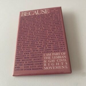 Vintage 90s Gay Lesbian Interest Pin Back Badge "Because" Civil Rights Movement